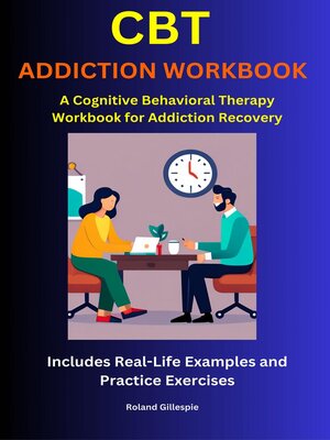 cover image of CBT Addiction Workbook